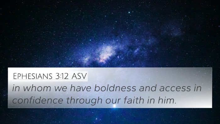 Ephesians 3:12 ASV Bible Verse Image