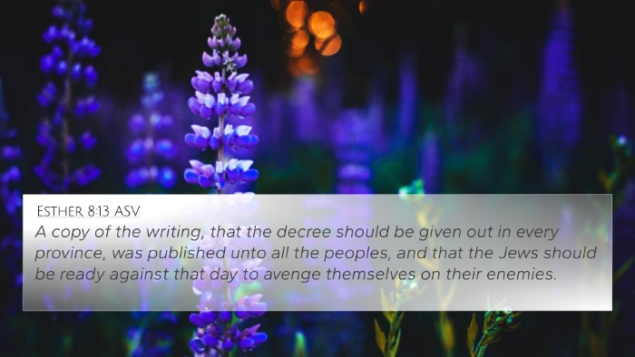 Esther 8:13 ASV 4K Wallpaper - A copy of the writing, that the decree should be - 4K Wallpaper Bible Verse
