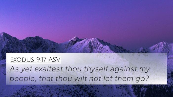 Exodus 9:17 ASV Bible Verse Image