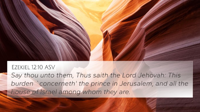 Ezekiel 12:10 ASV Bible Verse Image