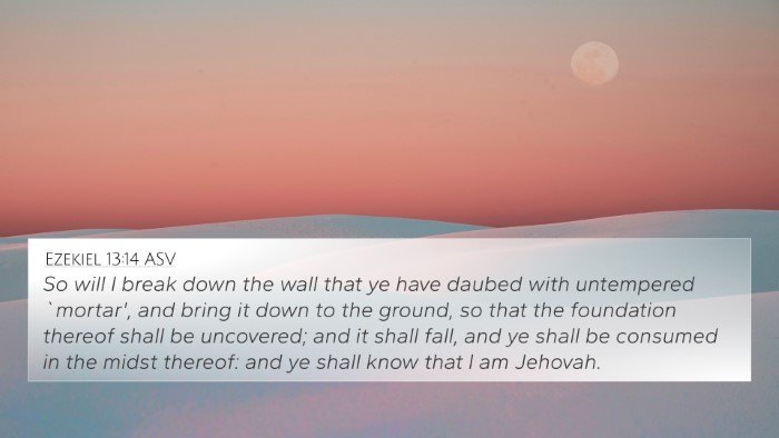 Ezekiel 13:14 ASV Bible Verse Image