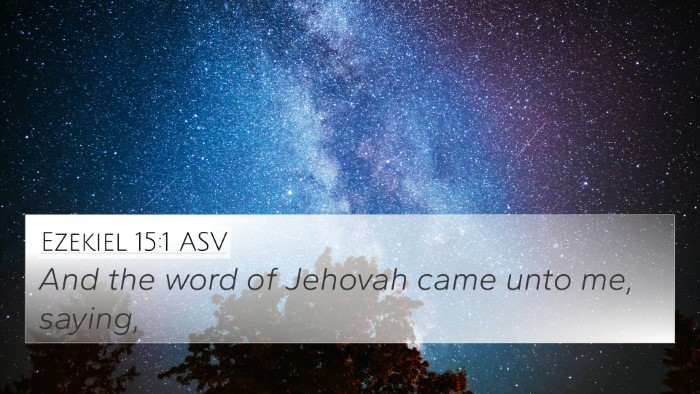Ezekiel 15:1 ASV Bible Verse Image