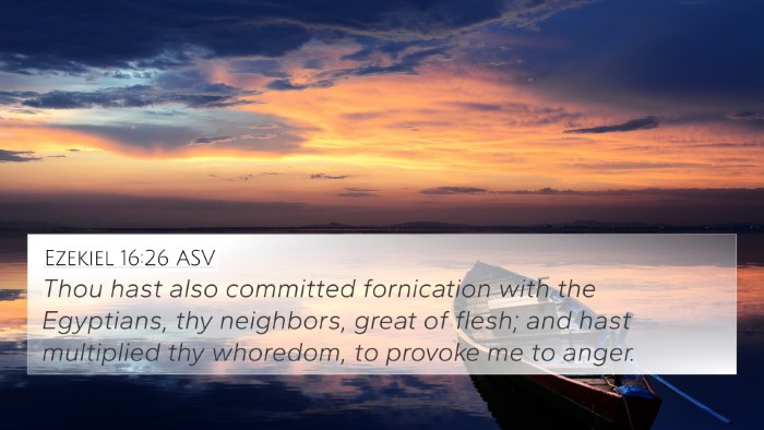 Ezekiel 16:26 ASV Bible Verse Image