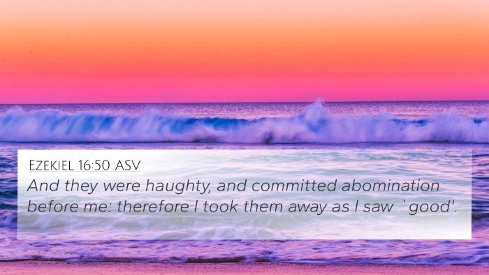 Ezekiel 16:50 ASV Bible Verse Image