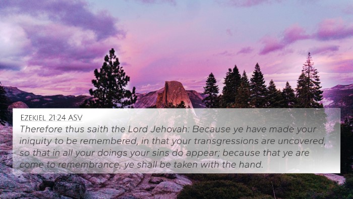 Ezekiel 21:24 ASV 4K Wallpaper - Therefore thus saith the Lord Jehovah: Because ye - 4K Wallpaper Bible Verse