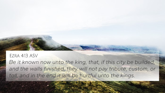 Ezra 4:13 ASV Bible Verse Image