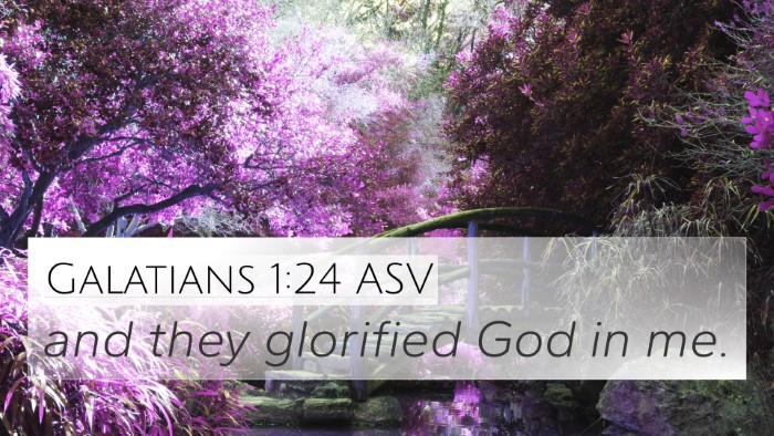 Galatians 1:24 ASV Bible Verse Image