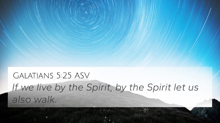 Galatians 5:25 ASV Bible Verse Image