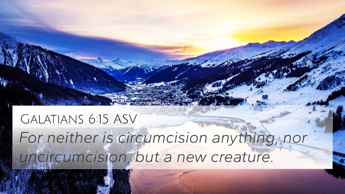 Galatians 6:15 ASV Bible Verse Image