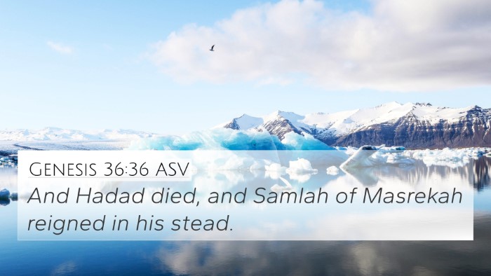 Genesis 36:36 ASV 4K Wallpaper - And Hadad died, and Samlah of Masrekah reigned in - 4K Wallpaper Bible Verse