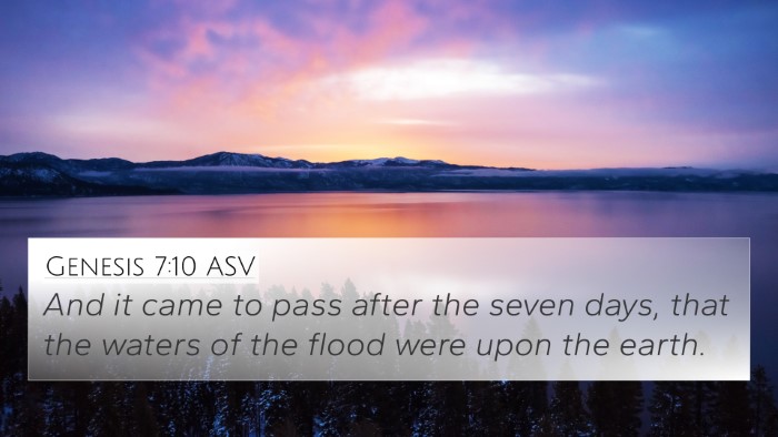 Genesis 7:10 ASV 4K Wallpaper - And it came to pass after the seven days, that - 4K Wallpaper Bible Verse