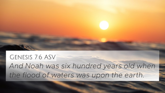 Genesis 7:6 ASV 4K Wallpaper - And Noah was six hundred years old when the flood - 4K Wallpaper Bible Verse