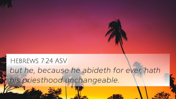 Hebrews 7:24 ASV Bible Verse Image