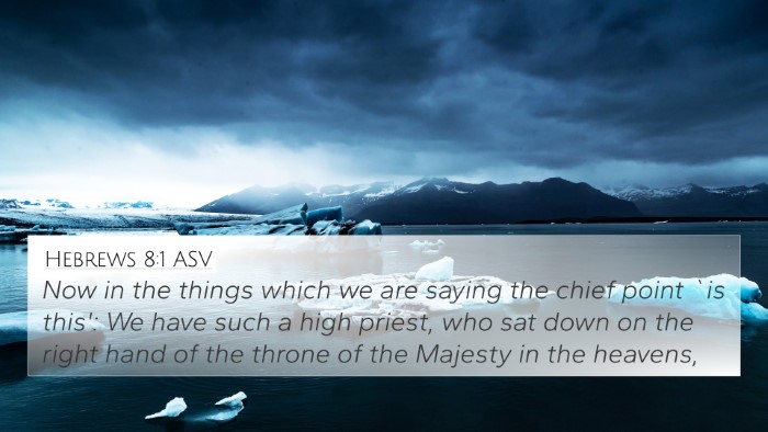 Hebrews 8:1 ASV Bible Verse Image