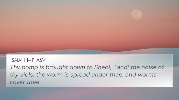 Isaiah 14:11 ASV 4K Wallpaper - Thy pomp is brought down to Sheol, `and' the - 4K Wallpaper Bible Verse
