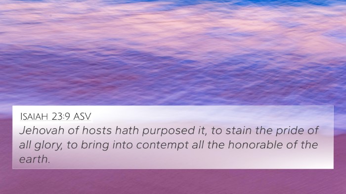 Isaiah 23:9 ASV Bible Verse Image