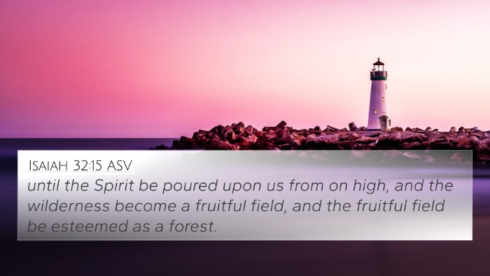Isaiah 32:15 ASV Bible Verse Image