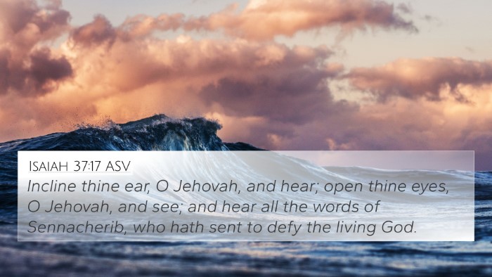 Isaiah 37:17 ASV Bible Verse Image