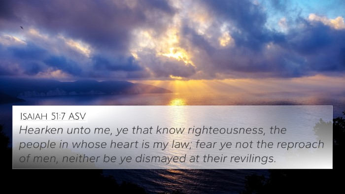 Isaiah 51:7 ASV Bible Verse Image