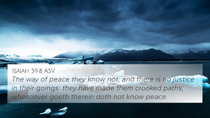 Isaiah 59:8 ASV Bible Verse Image