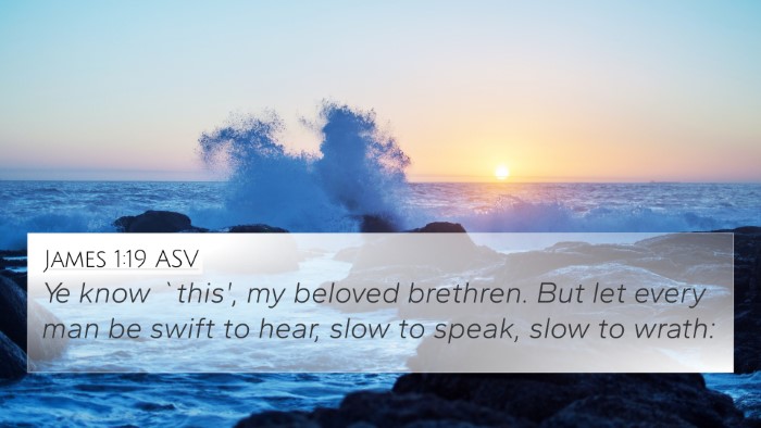 James 1:19 ASV Bible Verse Image