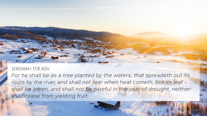Jeremiah 17:8 ASV Bible Verse Image