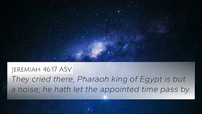 Jeremiah 46:17 ASV Bible Verse Image