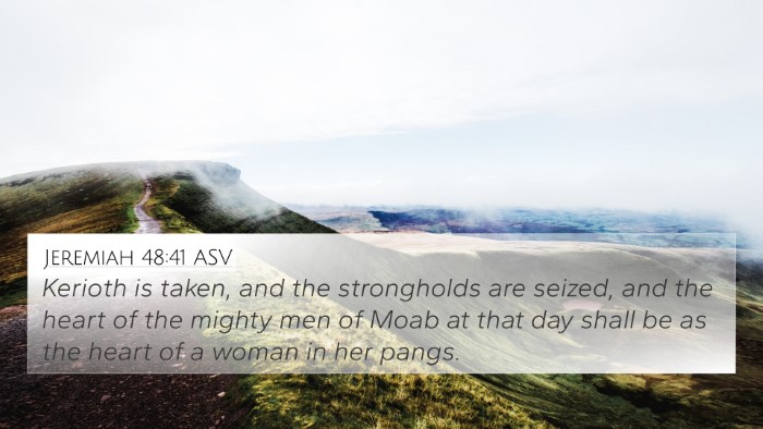 Jeremiah 48:41 ASV Bible Verse Image