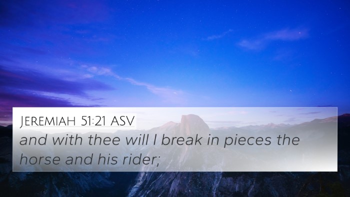 Jeremiah 51:21 ASV Bible Verse Image