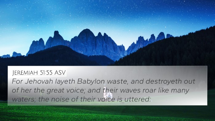 Jeremiah 51:55 ASV Bible Verse Image