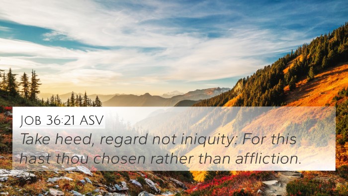 Job 36:21 ASV Bible Verse Image