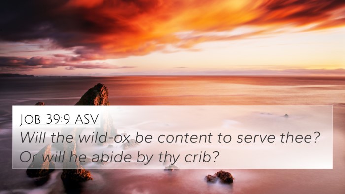 Job 39:9 ASV Bible Verse Image
