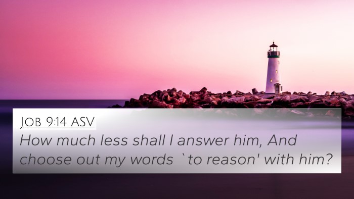 Job 9:14 ASV Bible Verse Image