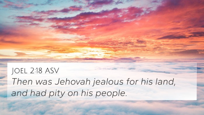 Joel 2:18 ASV Bible Verse Image