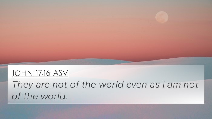 John 17:16 ASV Bible Verse Image