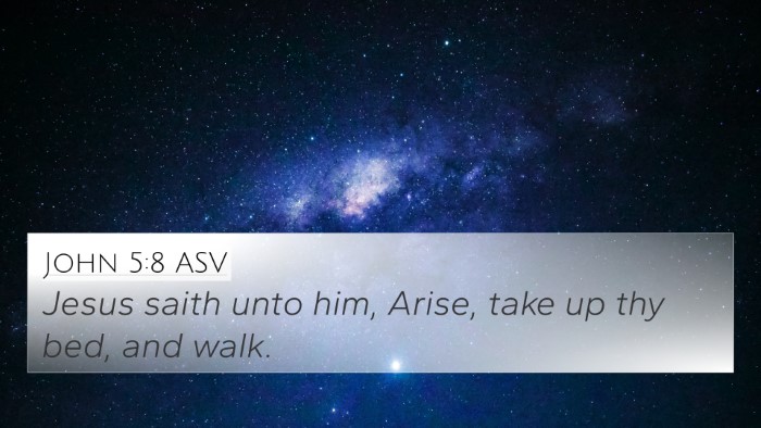 John 5:8 ASV Bible Verse Image