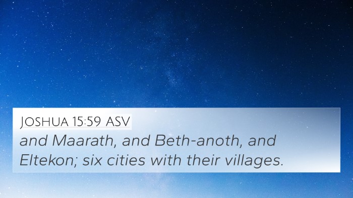 Joshua 15:59 ASV 4K Wallpaper - and Maarath, and Beth-anoth, and Eltekon; six - 4K Wallpaper Bible Verse