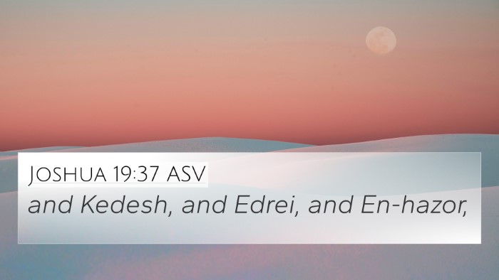 Joshua 19:37 ASV Bible Verse Image