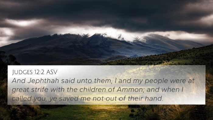 Judges 12:2 ASV 4K Wallpaper - And Jephthah said unto them, I and my people were - 4K Wallpaper Bible Verse
