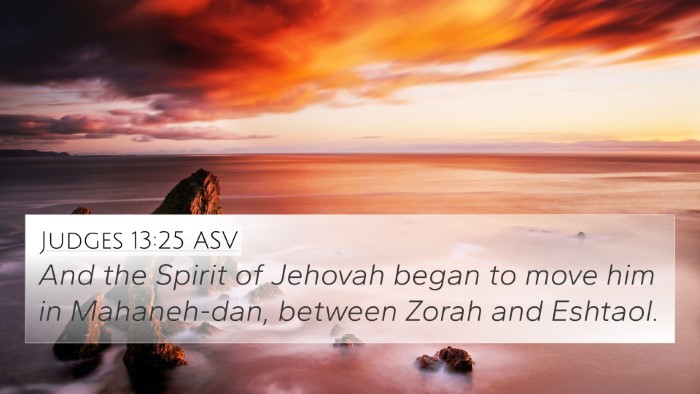Judges 13:25 ASV Bible Verse Image