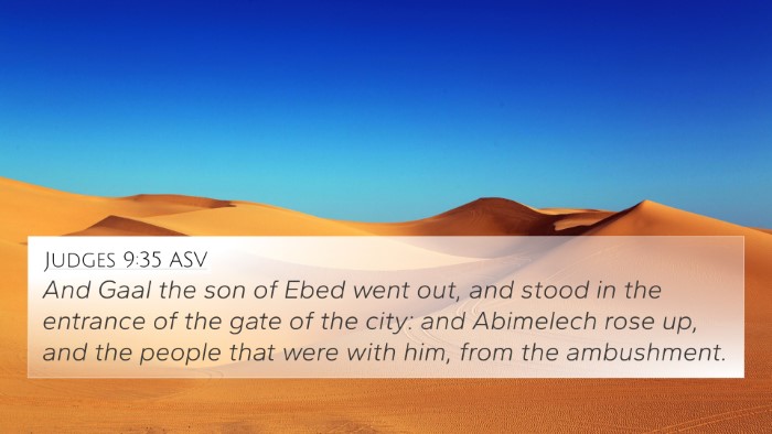 Judges 9:35 ASV 4K Wallpaper - And Gaal the son of Ebed went out, and stood in - 4K Wallpaper Bible Verse