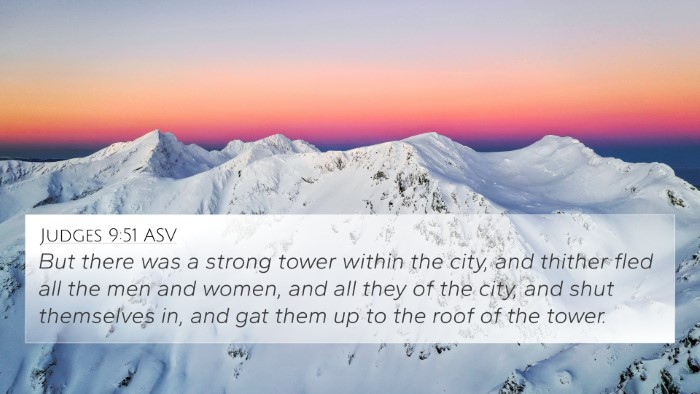 Judges 9:51 ASV 4K Wallpaper - But there was a strong tower within the city, and - 4K Wallpaper Bible Verse