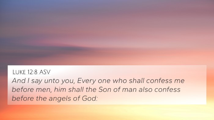 Luke 12:8 ASV Bible Verse Image