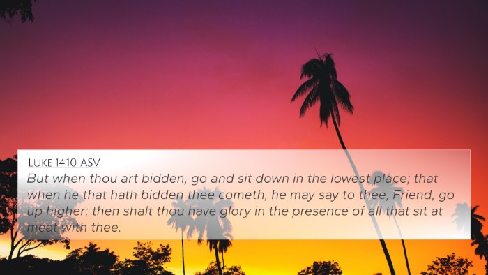 Luke 14:10 ASV Bible Verse Image