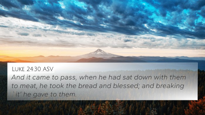 Luke 24:30 ASV Bible Verse Image