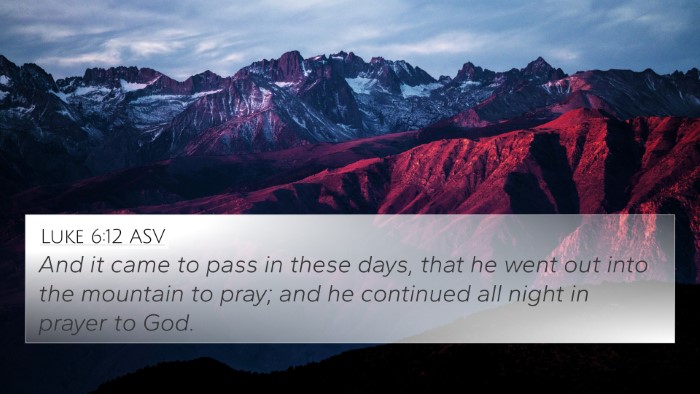Luke 6:12 ASV Bible Verse Image