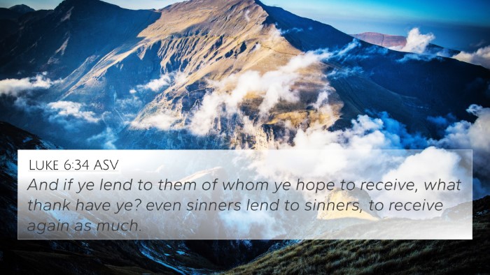 Luke 6:34 ASV Bible Verse Image