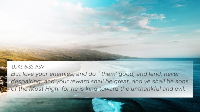 Luke 6:35 ASV Bible Verse Image