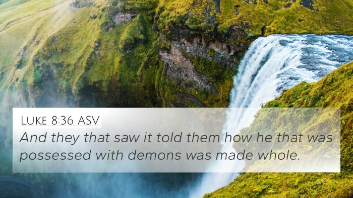 Luke 8:36 ASV 4K Wallpaper - And they that saw it told them how he that was - 4K Wallpaper Bible Verse