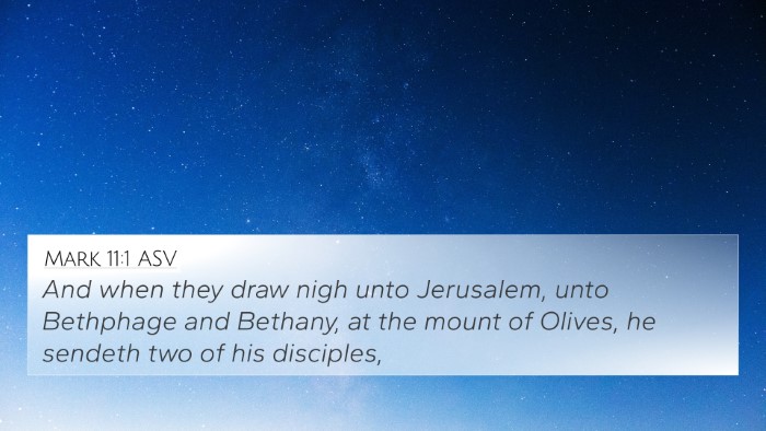 Mark 11:1 ASV Bible Verse Image